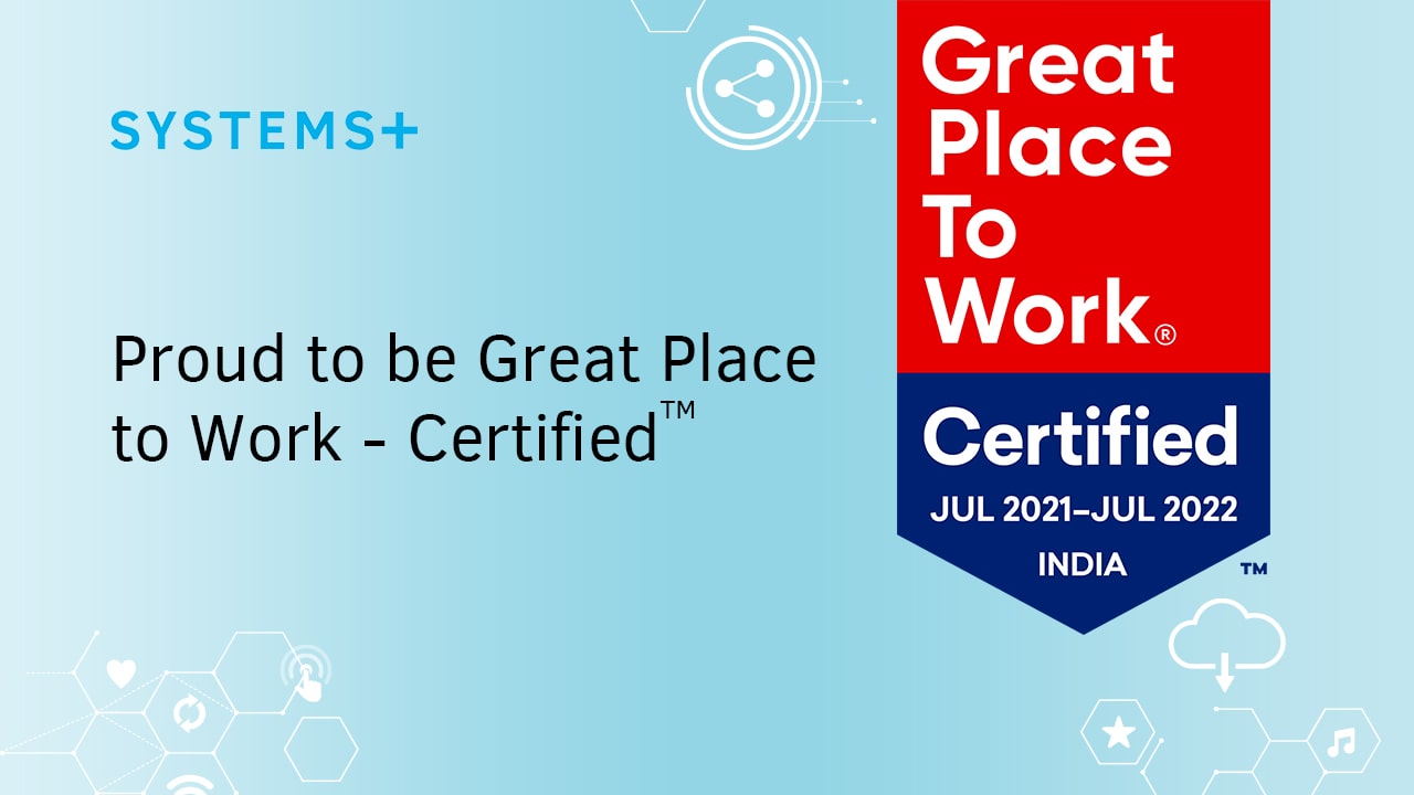 Systems Plus receives the prestigious Great Place to Work® Certification